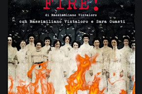 FIRE! - Spettacolo Teatrale sulla Tragedia della Triangle Shirtwaist Fire