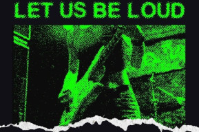 Screw it - Let us be loud